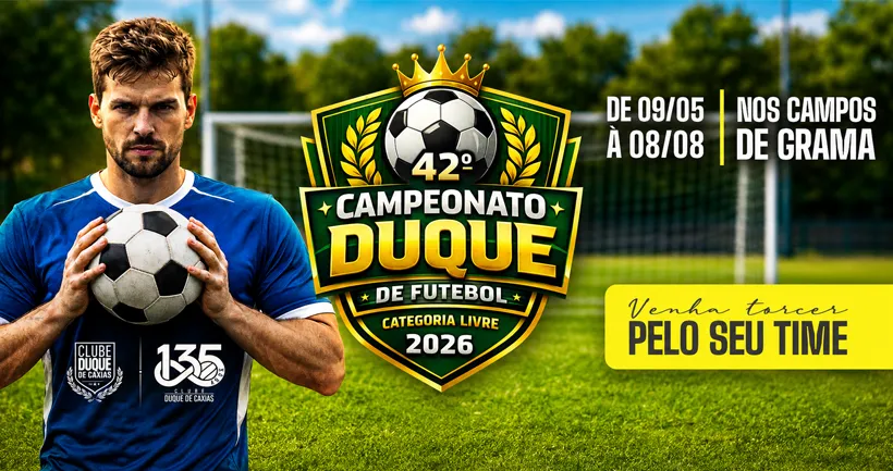42° Campeonato Duque de Futebol - Categoria Livre 2026