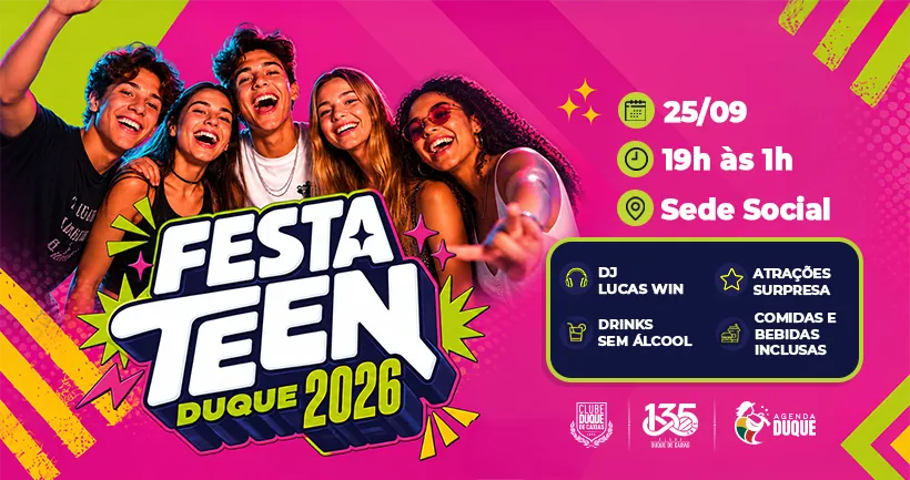 Festa Teen Duque 2026
